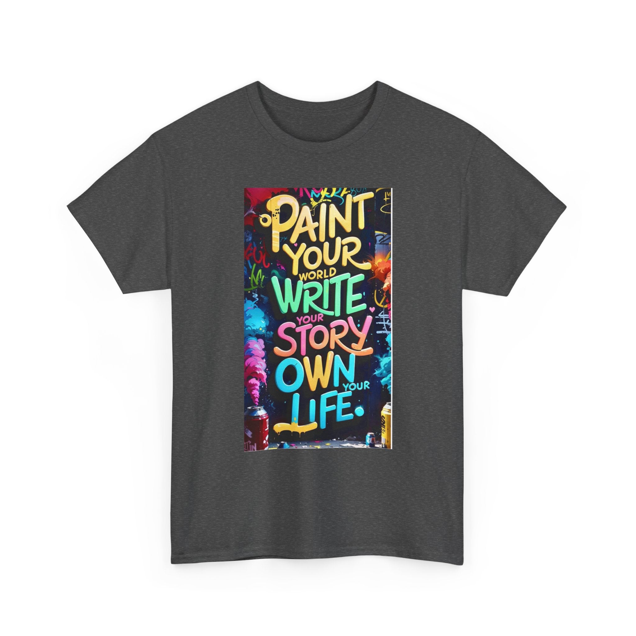 Creative Expression Unisex Heavy Cotton Tee - "Paint Your Own Story" Shirt, Casual Fashion, Gift, Motivational Wear, Artistic Style