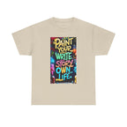 Creative Expression Unisex Heavy Cotton Tee - "Paint Your Own Story" Shirt, Casual Fashion, Gift, Motivational Wear, Artistic Style