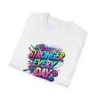 Motivational Workout T-Shirt | Stronger Every Day Tee | Fitness Apparel, Gym Wear, Inspirational Shirt, Casual Style, Gift for Him/Her