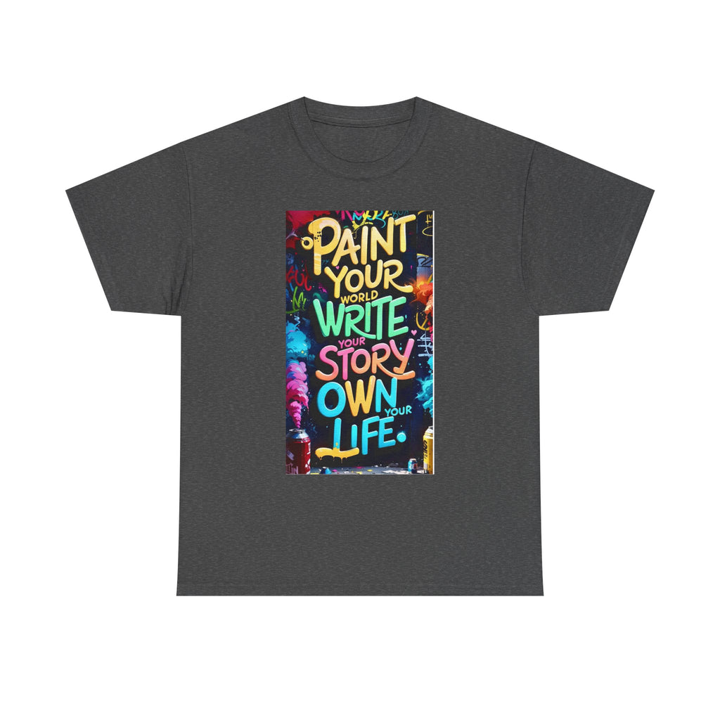 Creative Expression Unisex Heavy Cotton Tee - "Paint Your Own Story" Shirt, Casual Fashion, Gift, Motivational Wear, Artistic Style
