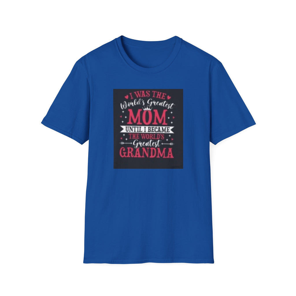 I Was The World's Greatest Mom Until I Became Grandma T-Shirt, Funny Family Gift, Mother's Day T-Shirt, Grandma Shirt, Birthday Gift, [...]