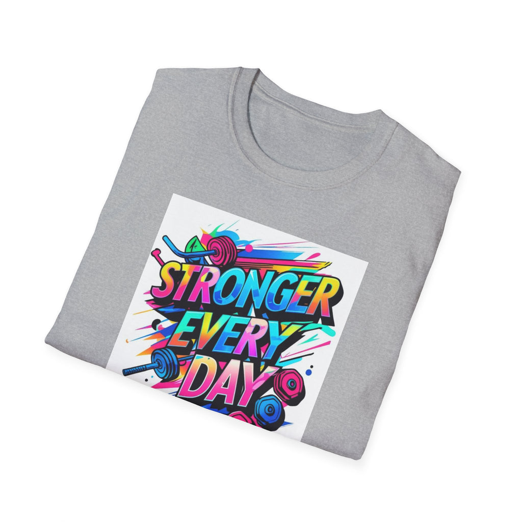 Stronger Every Day T-Shirt, Motivational Tee, Fitness Apparel, Unisex Activewear, Workout Shirt, Gift for Him/Her