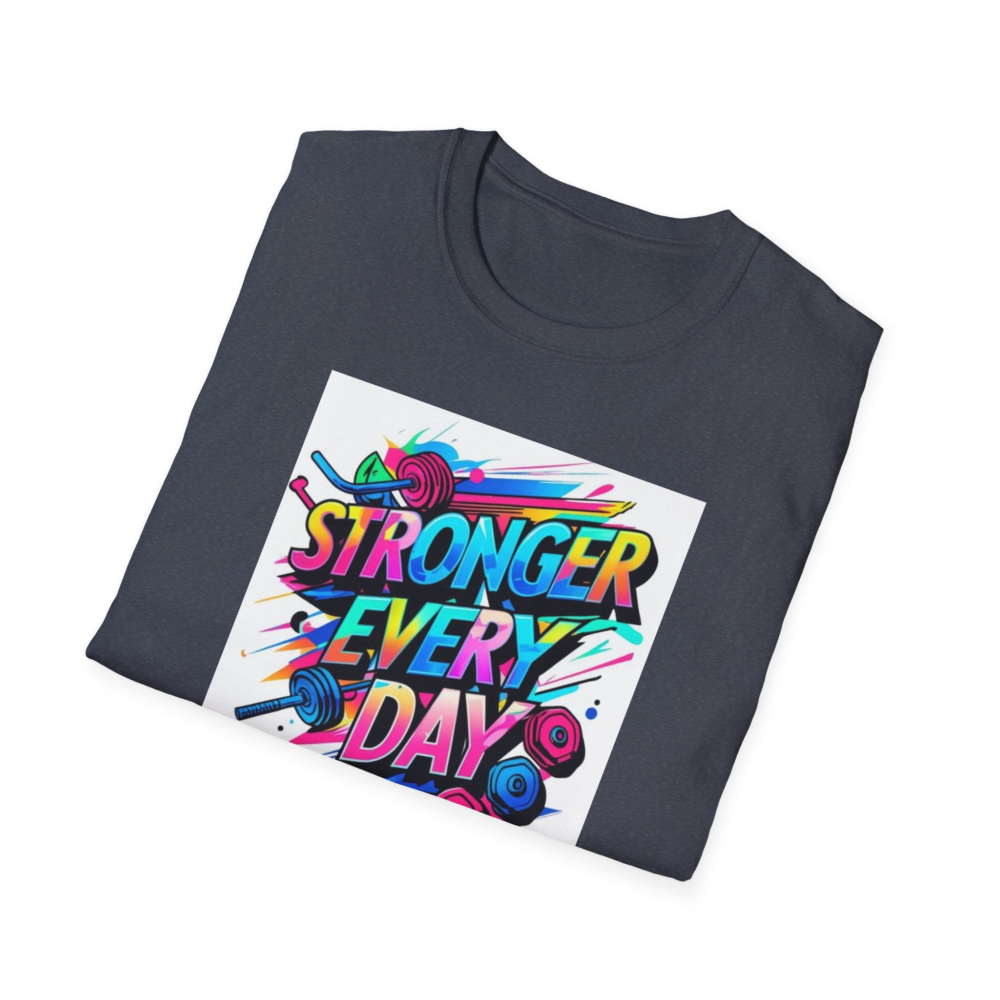 Stronger Every Day T-Shirt, Motivational Tee, Fitness Apparel, Unisex Activewear, Workout Shirt, Gift for Him/Her