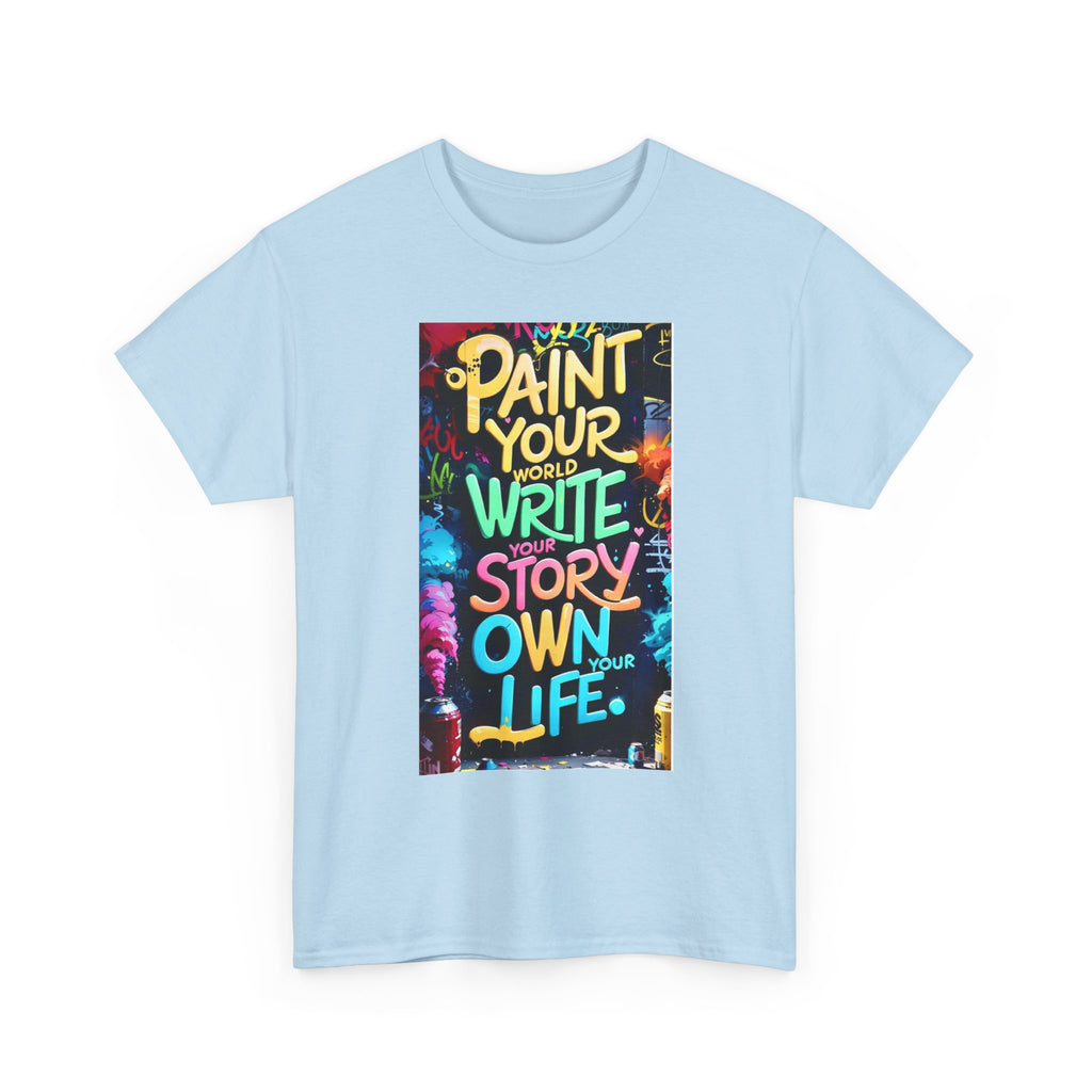 Creative Expression Unisex Heavy Cotton Tee - "Paint Your Own Story" Shirt, Casual Fashion, Gift, Motivational Wear, Artistic Style