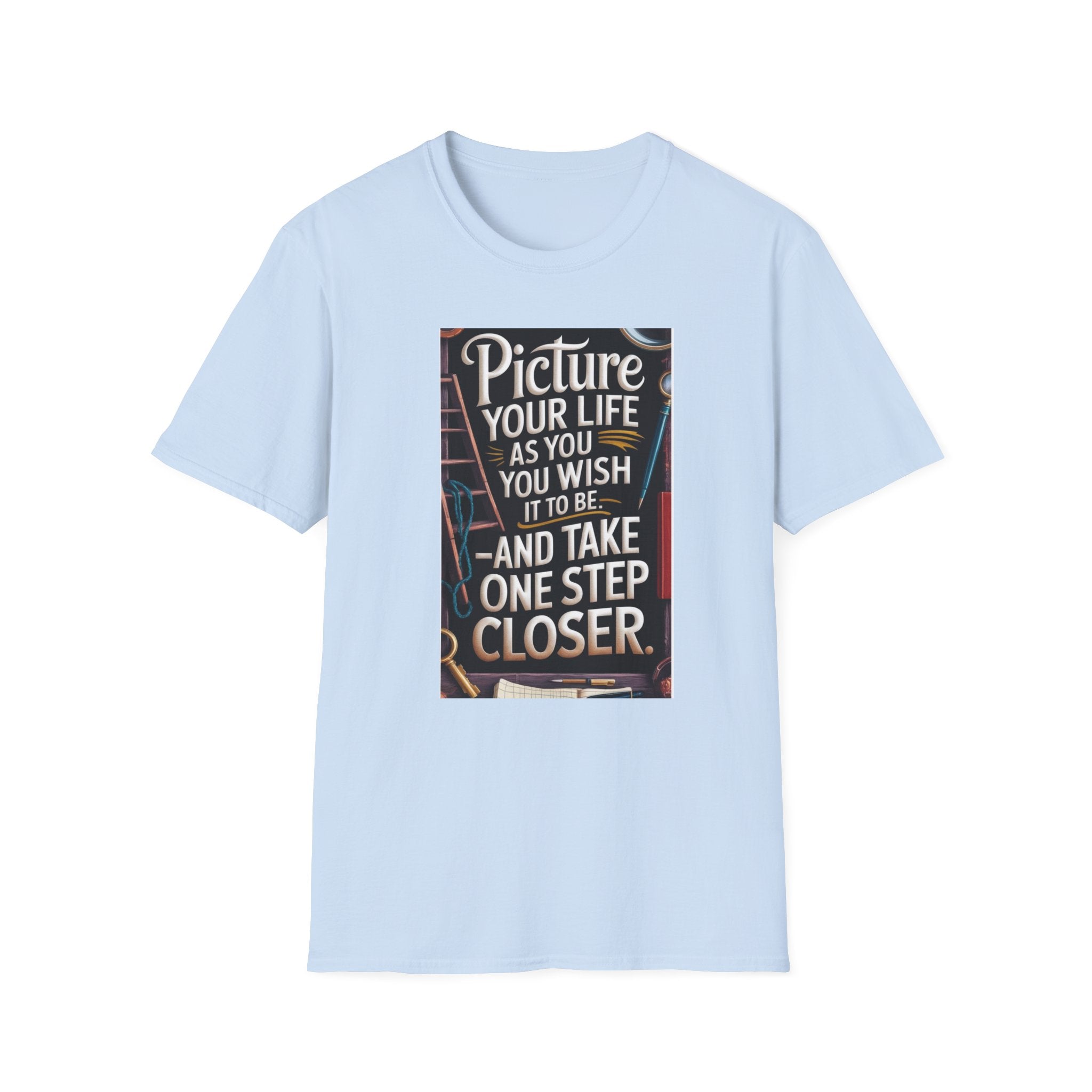 Motivational Quote T-Shirt - Inspire, Gift, Affirmation, Self-Improvement, Casual Wear