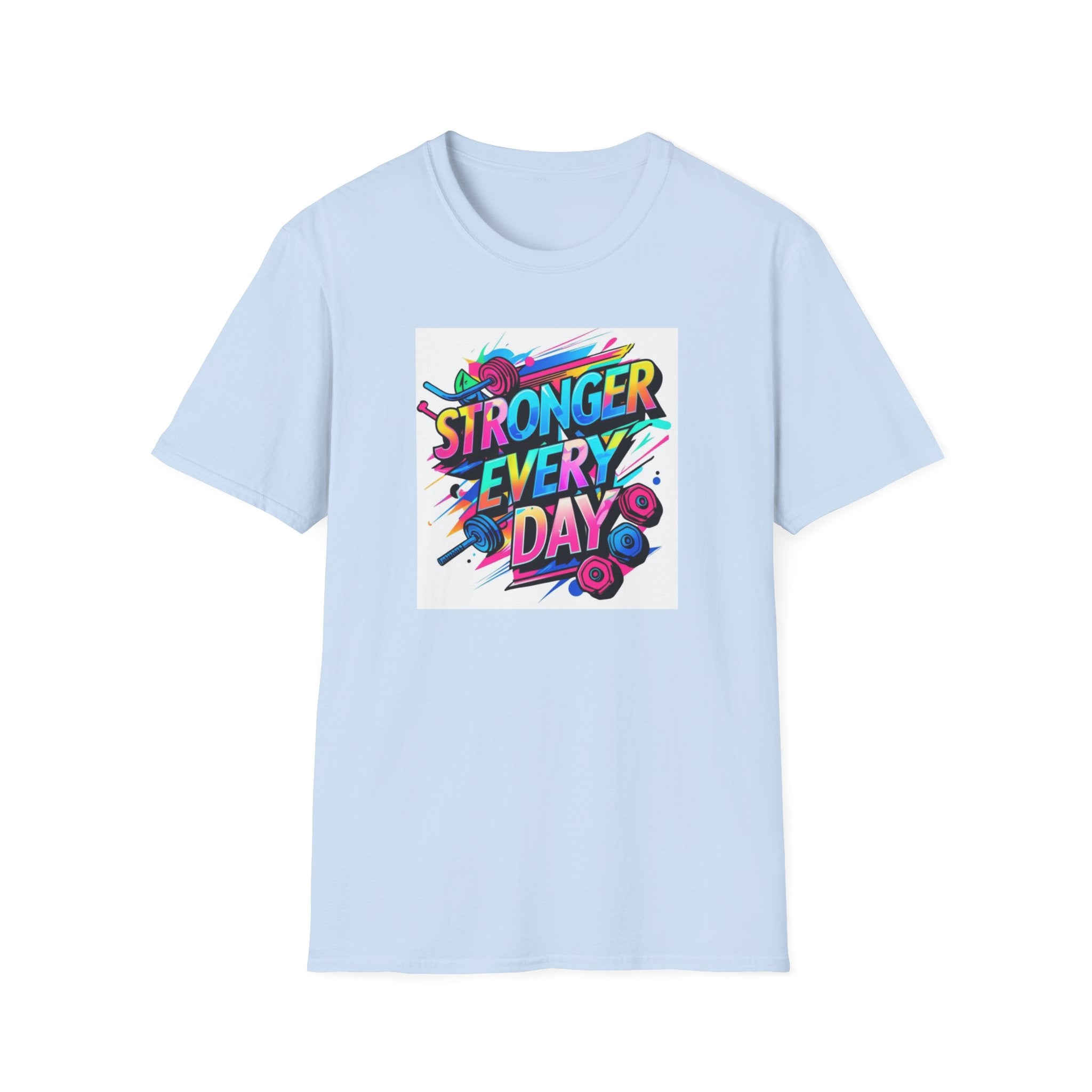 Stronger Every Day T-Shirt, Motivational Tee, Fitness Apparel, Unisex Activewear, Workout Shirt, Gift for Him/Her