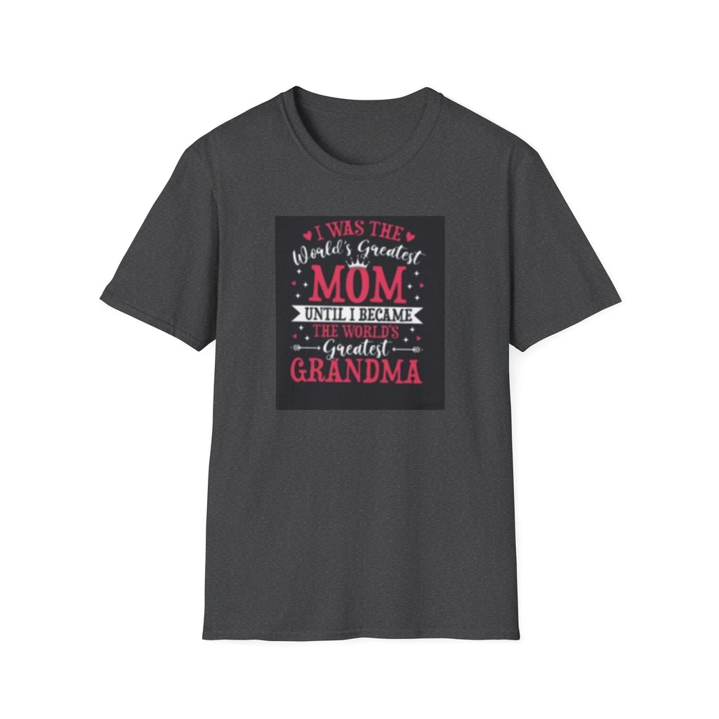 I Was The World's Greatest Mom Until I Became Grandma T-Shirt, Funny Family Gift, Mother's Day T-Shirt, Grandma Shirt, Birthday Gift, [...]
