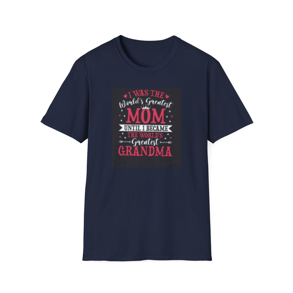 I Was The World's Greatest Mom Until I Became Grandma T-Shirt, Funny Family Gift, Mother's Day T-Shirt, Grandma Shirt, Birthday Gift, [...]