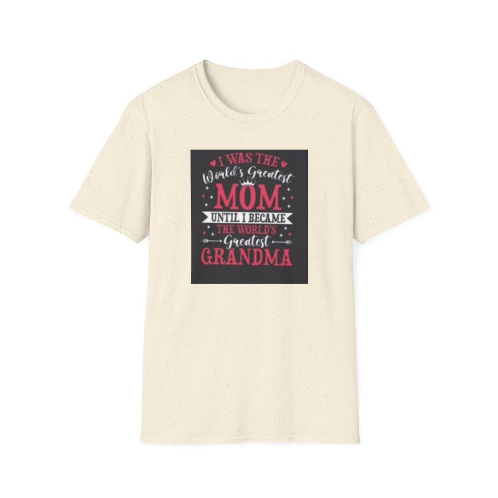 I Was The World's Greatest Mom Until I Became Grandma T-Shirt, Funny Family Gift, Mother's Day T-Shirt, Grandma Shirt, Birthday Gift, [...]