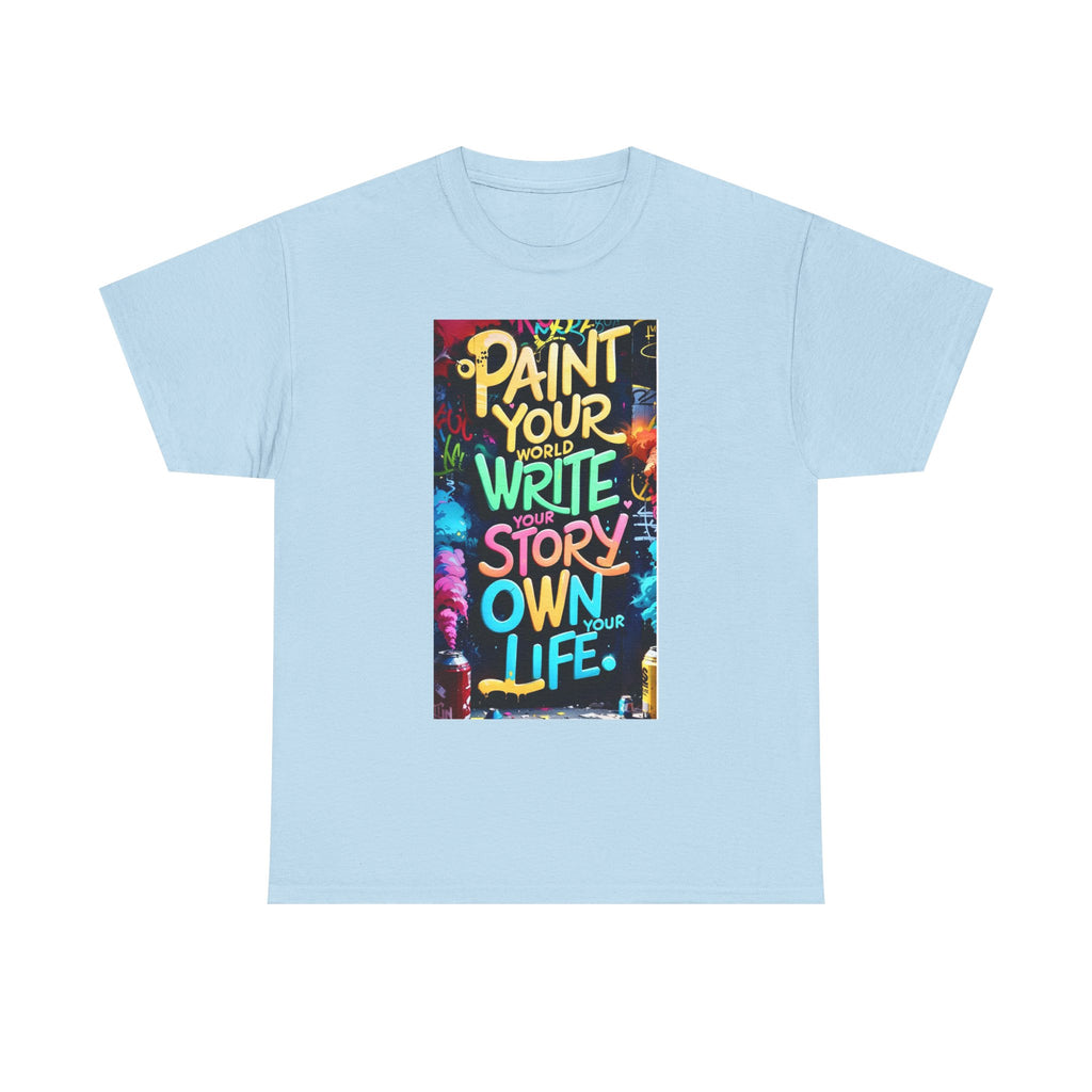 Creative Expression Unisex Heavy Cotton Tee - "Paint Your Own Story" Shirt, Casual Fashion, Gift, Motivational Wear, Artistic Style