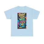 Creative Expression Unisex Heavy Cotton Tee - "Paint Your Own Story" Shirt, Casual Fashion, Gift, Motivational Wear, Artistic Style