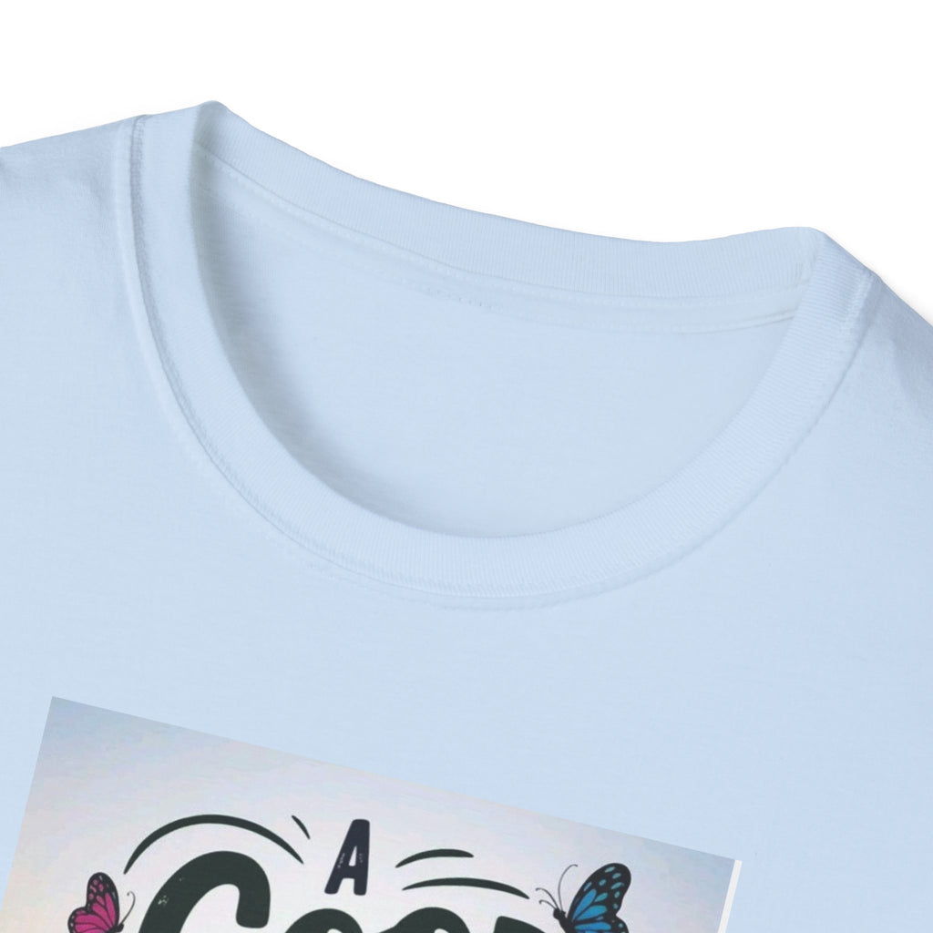 Inspirational Quote T-Shirt - A Good Heart is Worth More, Gift for Friends, Motivational Shirt, Nature Lovers, Casual Wear