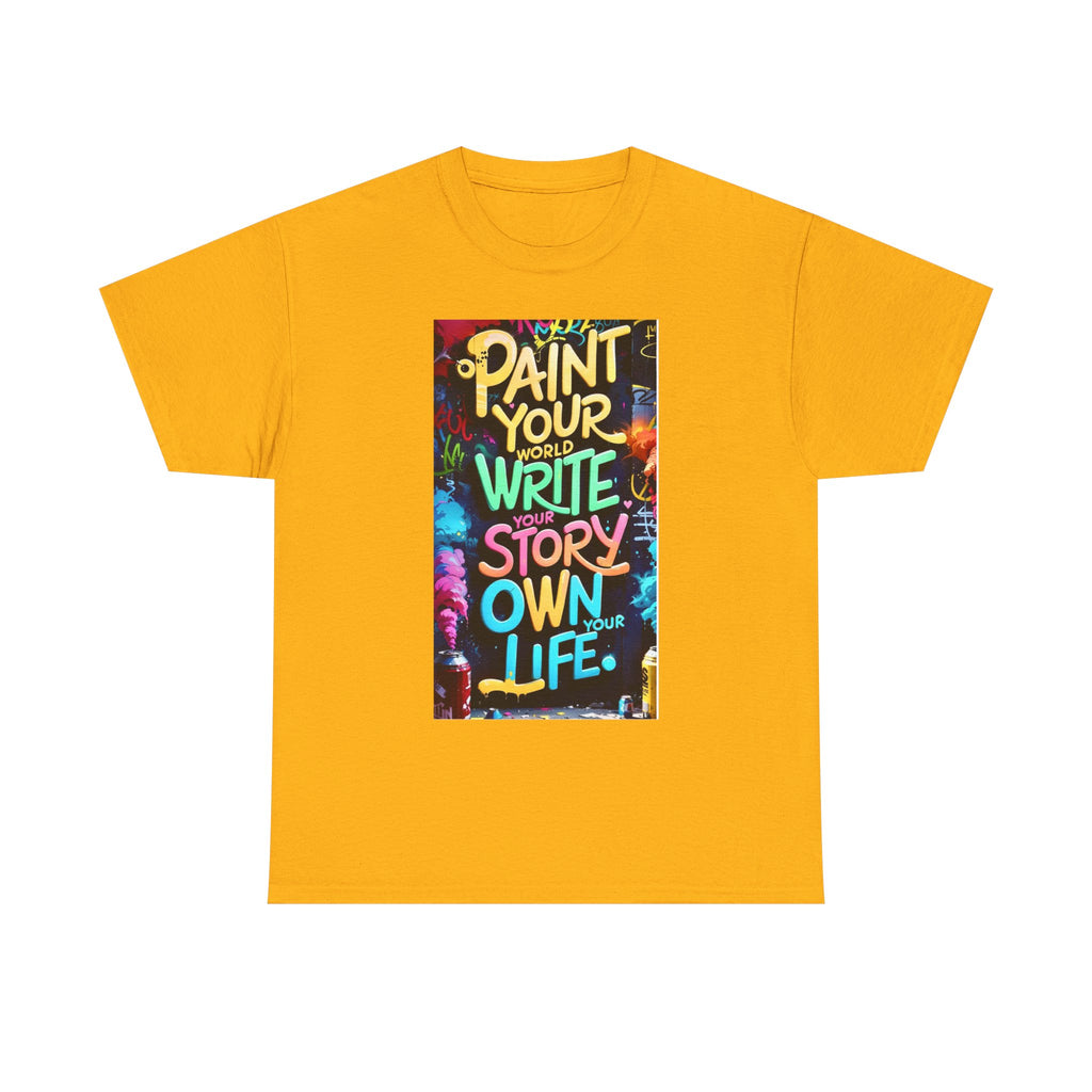 Creative Expression Unisex Heavy Cotton Tee - "Paint Your Own Story" Shirt, Casual Fashion, Gift, Motivational Wear, Artistic Style