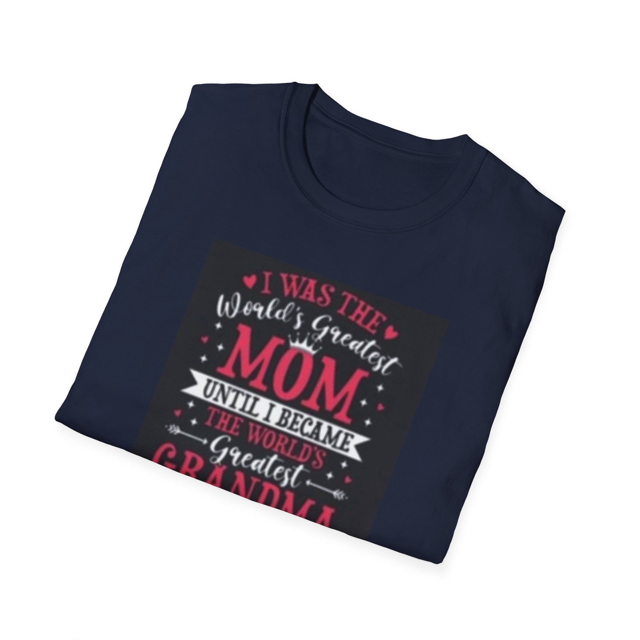 I Was The World's Greatest Mom Until I Became Grandma T-Shirt, Funny Family Gift, Mother's Day T-Shirt, Grandma Shirt, Birthday Gift, [...]